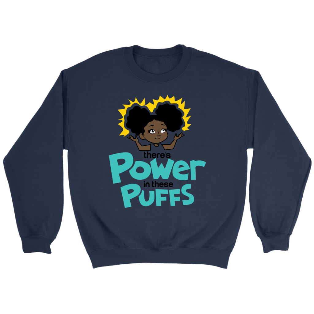 Womens "Mikayla" There's Power in These Puffs